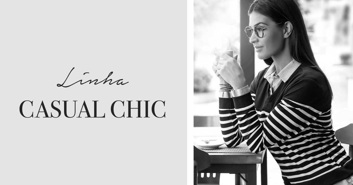 Linha Casual Chic