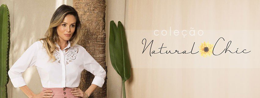 Coleção Natural Chic